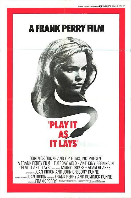 Play It as It Lays (film) Sunset Gun Perry Didion Play It As It Lays