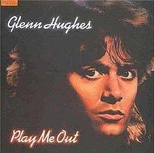 Play Me Out (Glenn Hughes album) httpsuploadwikimediaorgwikipediaenthumb7