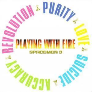 Playing with Fire (Spacemen 3 album) httpsuploadwikimediaorgwikipediaen66dSpa