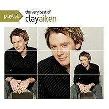 Playlist: The Very Best of Clay Aiken httpsuploadwikimediaorgwikipediaenthumbd