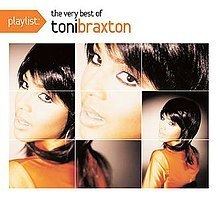 Playlist: The Very Best of Toni Braxton httpsuploadwikimediaorgwikipediaenthumb8