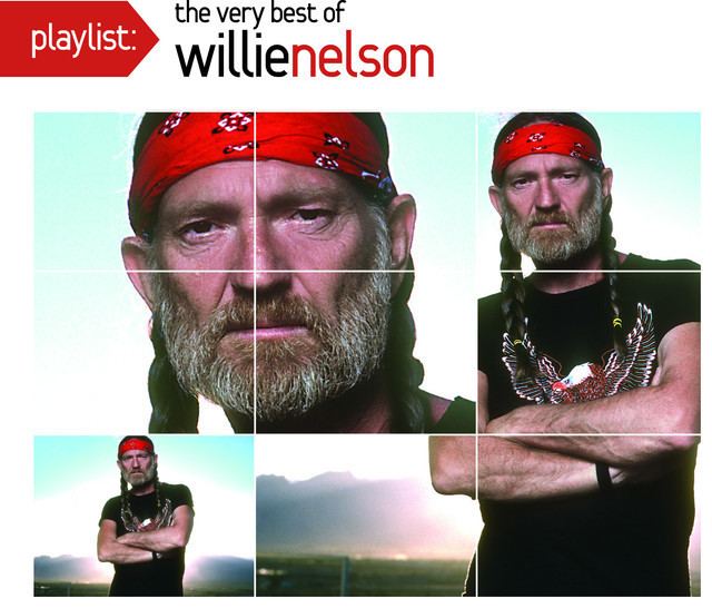 Playlist: The Very Best of Willie Nelson httpsiscdncoimage145c1449fb5e9f8f3114d08679