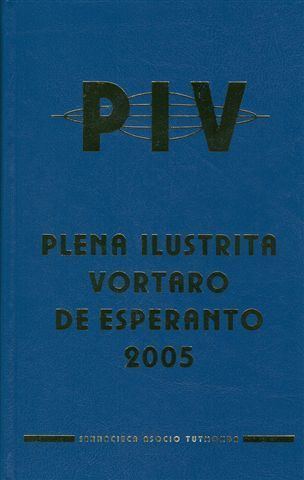 Plena Ilustrita Vortaro de Esperanto wwwnodo50orgesperantoLibroservoPIV2005extjpg