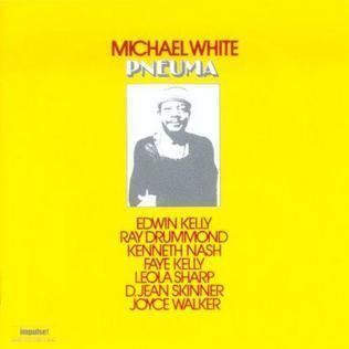 Pneuma (Michael White album) httpsuploadwikimediaorgwikipediaenee7Pne