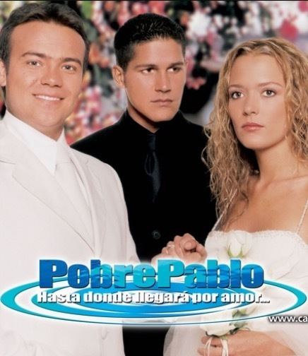 A poster of the 2000 Telenovela "Pobre Pablo" starring Alejandro Martinez, Roberto Cano and Carolina Acevedo