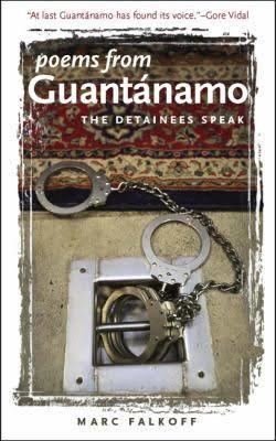 Poems from Guantánamo t0gstaticcomimagesqtbnANd9GcTyZ5IkRzSLubuuTL