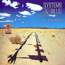 Point of No Return (Systems in Blue album) httpsuploadwikimediaorgwikipediaenthumbe