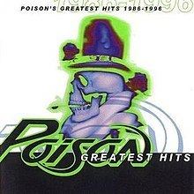 Poison's Greatest Hits: 1986–1996 httpsuploadwikimediaorgwikipediaenthumb0