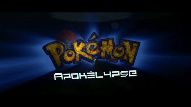 Pokémon Apokélypse The Trailer To End All Trailers Pokmon Apoklypse News www
