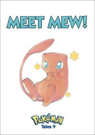 Pokémon Tales Pokemon Tales Volume 9 Meet Mew Akihito Toda Kagemaru Himeno