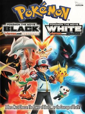 Pokémon the Movie: Black—Victini and Reshiram and White—Victini and Zekrom Pokmon the Movie BlackVictini and Reshiram and WhiteVictini and
