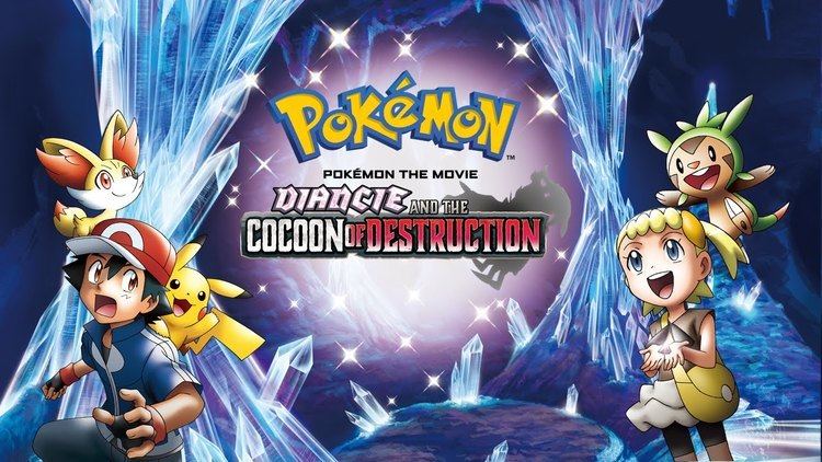 Pokémon the Movie: Diancie and the Cocoon of Destruction Pokemon the Movie Diancie and the Cocoon of Destruction