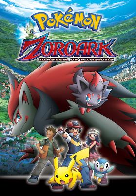 Pokémon: Zoroark: Master of Illusions Pokemon Movie 13Zoroark Master of illusions Full Movie