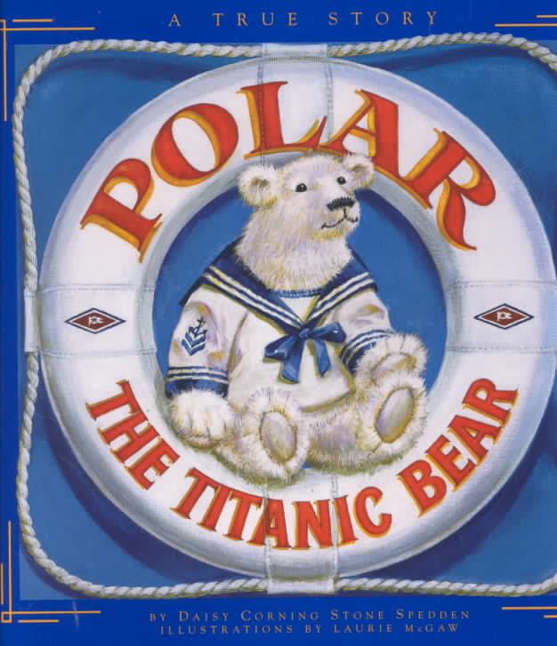 Polar the Titanic Bear t0gstaticcomimagesqtbnANd9GcScSJLwjYDAvkEmiQ