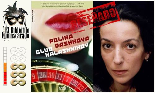 Polina Dashkova El Biblifilo Enmascarado Blog Archive RESEA Club