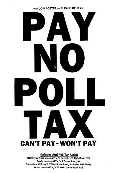 Poll tax The poll tax rebellion in Haringey