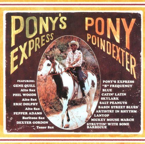 Pony Poindexter Pony Poindexter Biography Albums Streaming Links AllMusic