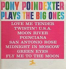 Pony Poindexter Plays the Big Ones httpsuploadwikimediaorgwikipediaenthumb9