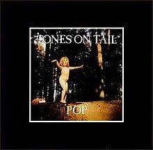 Pop (Tones on Tail album) httpsuploadwikimediaorgwikipediaenthumb3
