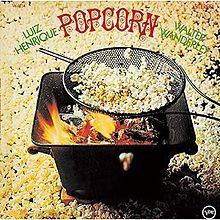 Popcorn (Luiz Henrique and Walter Wanderley album) httpsuploadwikimediaorgwikipediaenthumb5