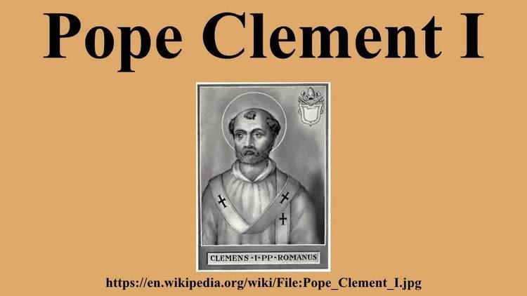 Pope Clement I Pope Clement I YouTube