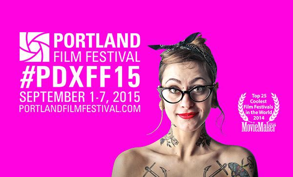 Portland Film Festival Get your Portland Film Festival Pass Now Portland Film Festival