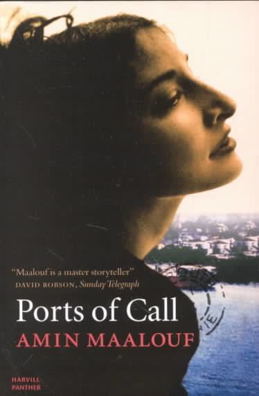 Ports of Call (Maalouf novel) t3gstaticcomimagesqtbnANd9GcSPKsaCSZDWYLTEnO