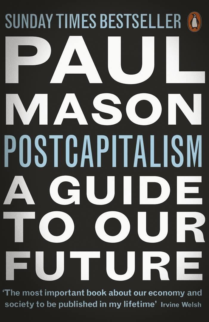 PostCapitalism: A Guide to our Future t0gstaticcomimagesqtbnANd9GcRSoYJHSNQcPMXZj2