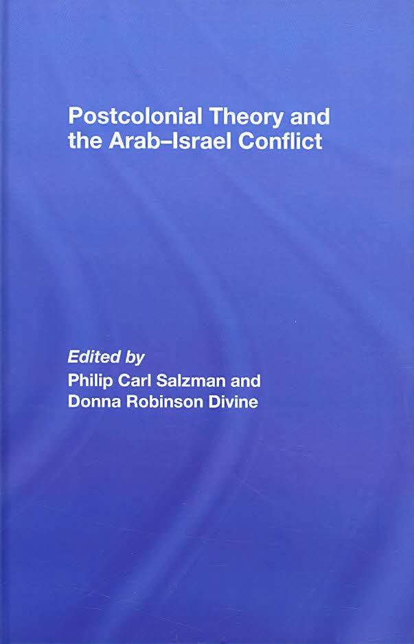 Postcolonial Theory and the Arab–Israeli Conflict t0gstaticcomimagesqtbnANd9GcSdjlyzTLFMBjDvmq