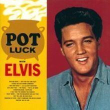 Pot Luck (Elvis Presley album) httpsuploadwikimediaorgwikipediaenthumb6
