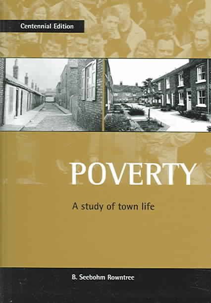 Poverty, A Study of Town Life t3gstaticcomimagesqtbnANd9GcSZppVewqXCRzyOe