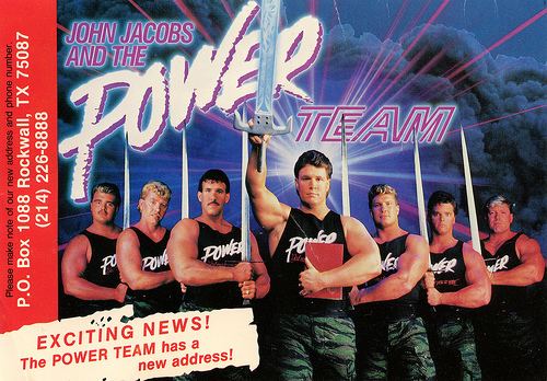 Power Team Any of you brahs remember John Jacobs and the Power Team