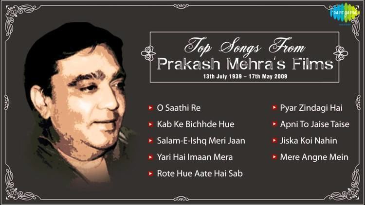 Prakash Mehra Best of Prakash Mehra O Saathi Re More Hits HD Songs Jukebox