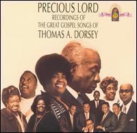 Precious Lord: New Recordings of the Great Songs of Thomas A. Dorsey httpsuploadwikimediaorgwikipediaen00cPre