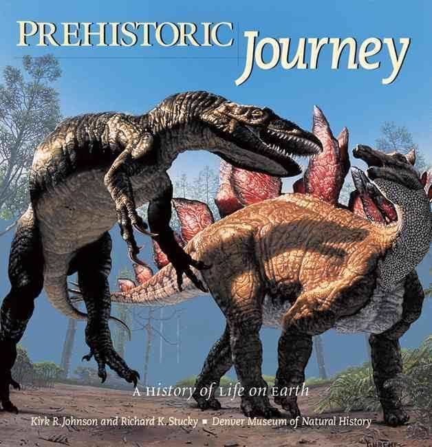 Prehistoric Journey: A History of Life on Earth t2gstaticcomimagesqtbnANd9GcR9vEi3kliH2wCmVJ
