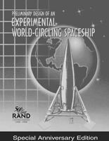Preliminary Design of an Experimental World-Circling Spaceship wwwassetsrandorgcontentrandpubsspecialmemor
