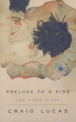 Prelude to a Kiss (play) t2gstaticcomimagesqtbnANd9GcSaQnAPZMrDfiaxm