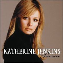 Première (Katherine Jenkins album) httpsuploadwikimediaorgwikipediaenthumb2