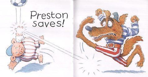 Preston Pig A Preston Pig Toddler Book 1 Little Goal Amazoncouk Colin