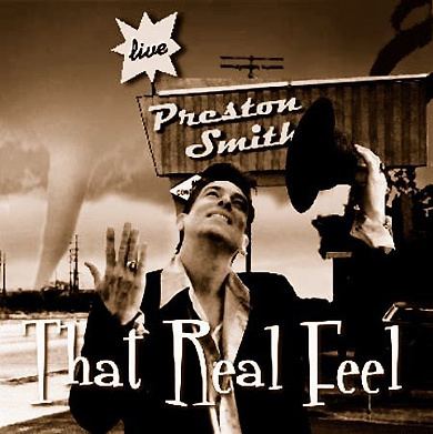 Preston Smith (musician) Traveling Boy Tim Preston Smith The Real Deal
