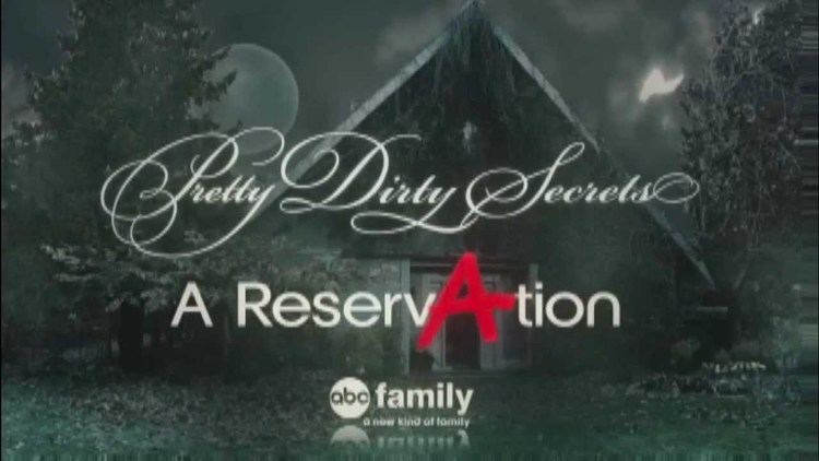 Pretty Dirty Secrets Pretty Dirty Secrets Episode 1 quotA ReservAtionquot YouTube