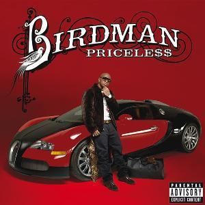 Priceless (Birdman album) httpsuploadwikimediaorgwikipediaen66bBir