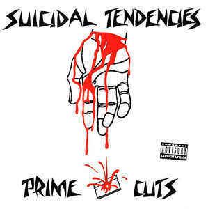 Prime Cuts (Suicidal Tendencies album) httpsimgdiscogscomIzW9PwZOcyonvCzsidRBWivZIf