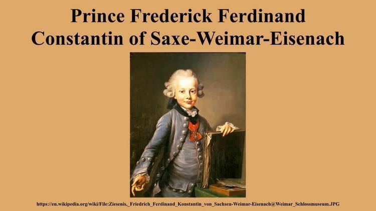 Prince Frederick Ferdinand Constantin of Saxe-Weimar-Eisenach Prince Frederick Ferdinand Constantin of SaxeWeimarEisenach YouTube