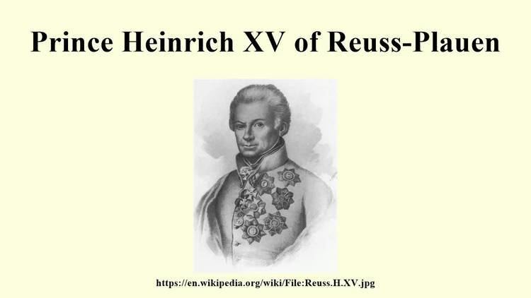 Prince Heinrich XV of Reuss-Plauen Prince Heinrich XV of ReussPlauen YouTube