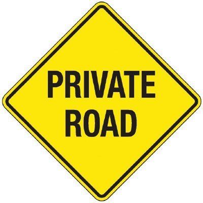 Private road Reflective Warning Signs Private Road Road Signs Seton