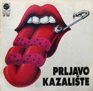 Prljavo kazalište Prljavo Kazalite Prljavo Kazalite Vinyl LP Album at Discogs