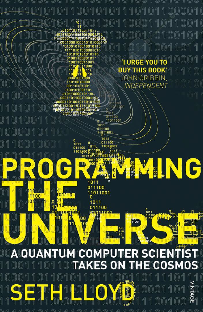 Programming the Universe t1gstaticcomimagesqtbnANd9GcRR1CCYXjp8r90wEB