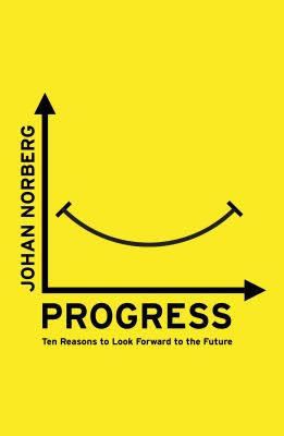 Progress: Ten Reasons to Look Forward to the Future t3gstaticcomimagesqtbnANd9GcSGqsbdcWkwtNxan1