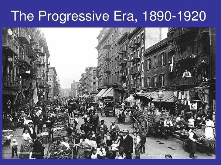 Social, Economic And Social Changes During The Progressive Era